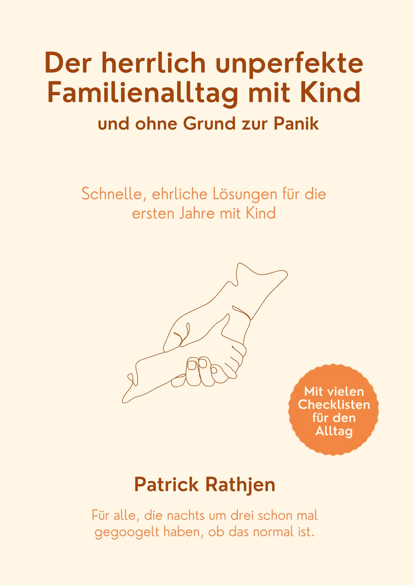 Buchcover: Der herrlich unperfekte Familienalltag mit Kind